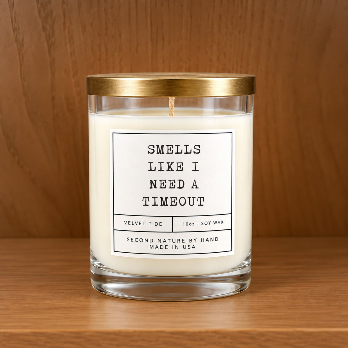 Smells like I need a timeout 10oz Velvet Tide Candle
