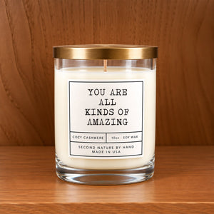 You are all kinds of amazing 10oz Cozy Cashmere Candle