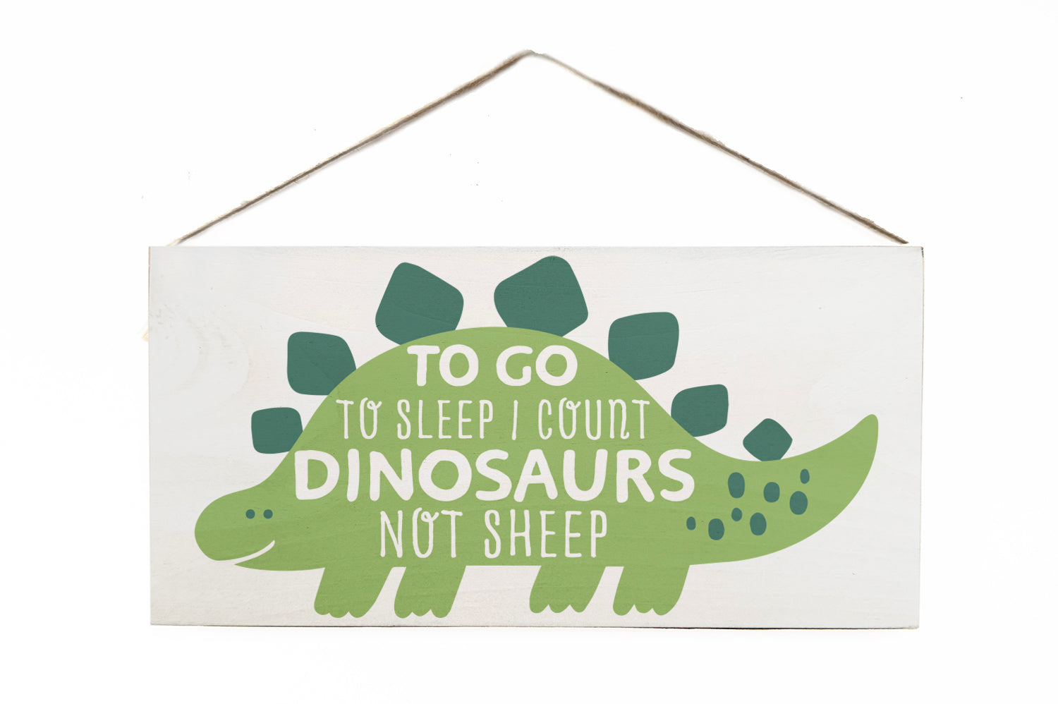 To go to sleep I count Dinosaurs not sheep Wooden Door Hang