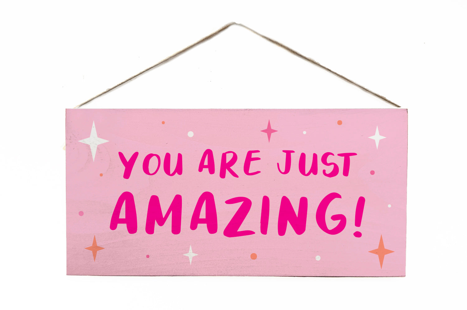 You are just amazing Wooden Door Hang