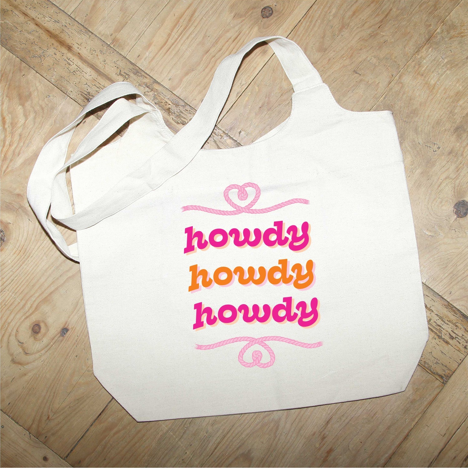 Howdy Howdy Howdy Tote Bag