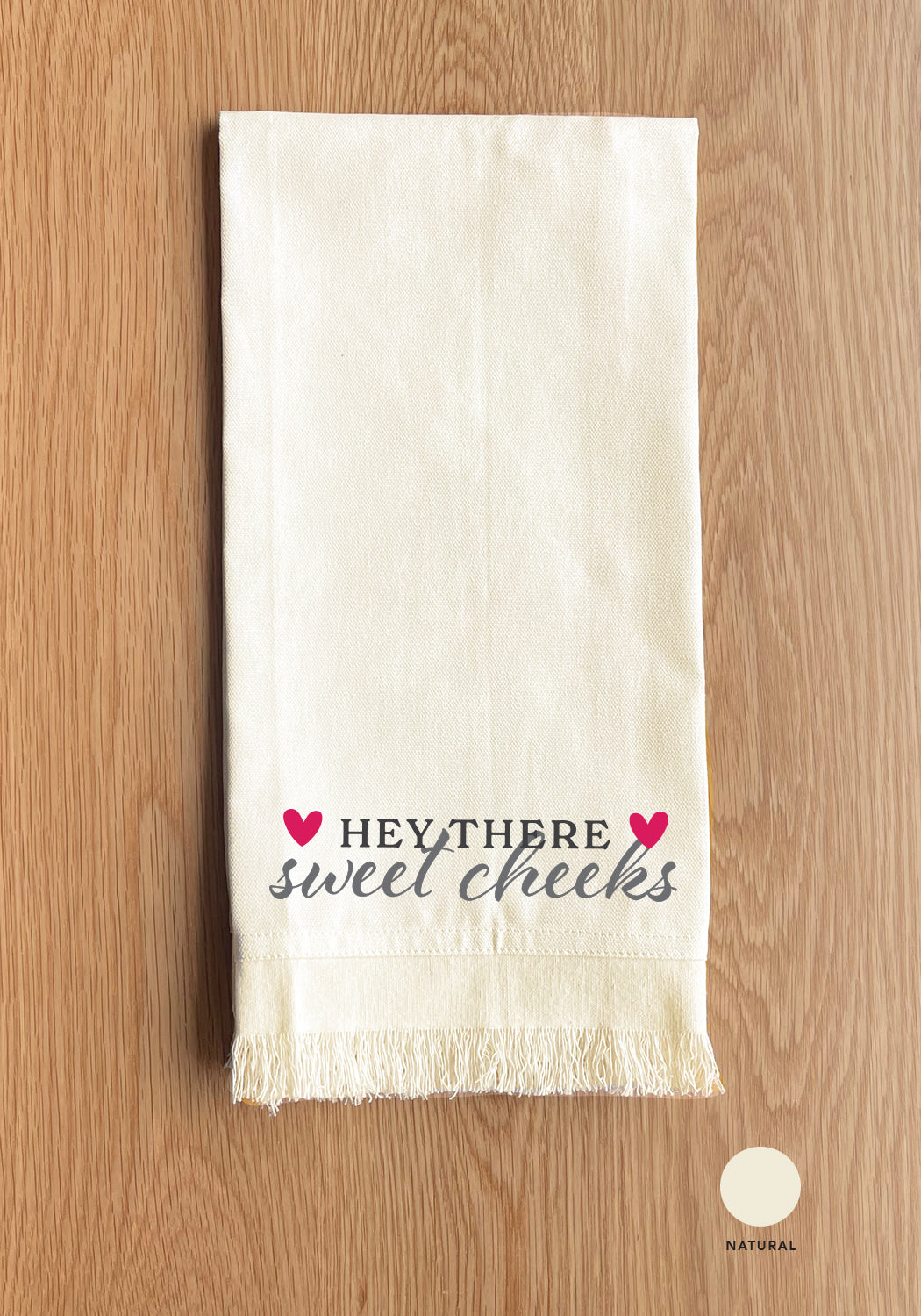 Hey There Sweet Cheeks Kitchen Towel