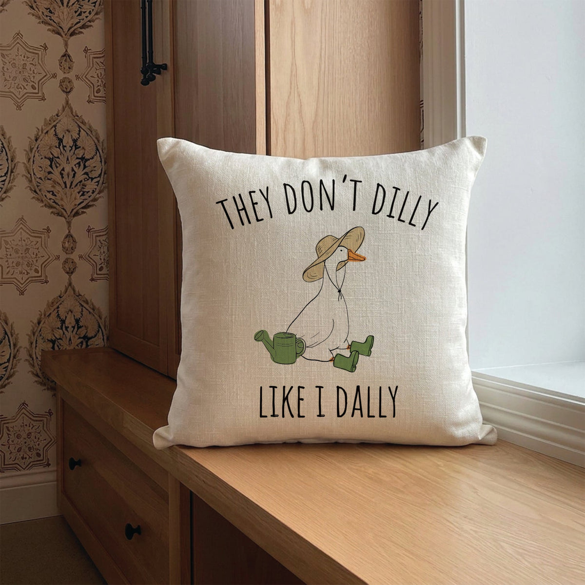They Don't Dilly Like I Dally Porch Goose Pillow Shell