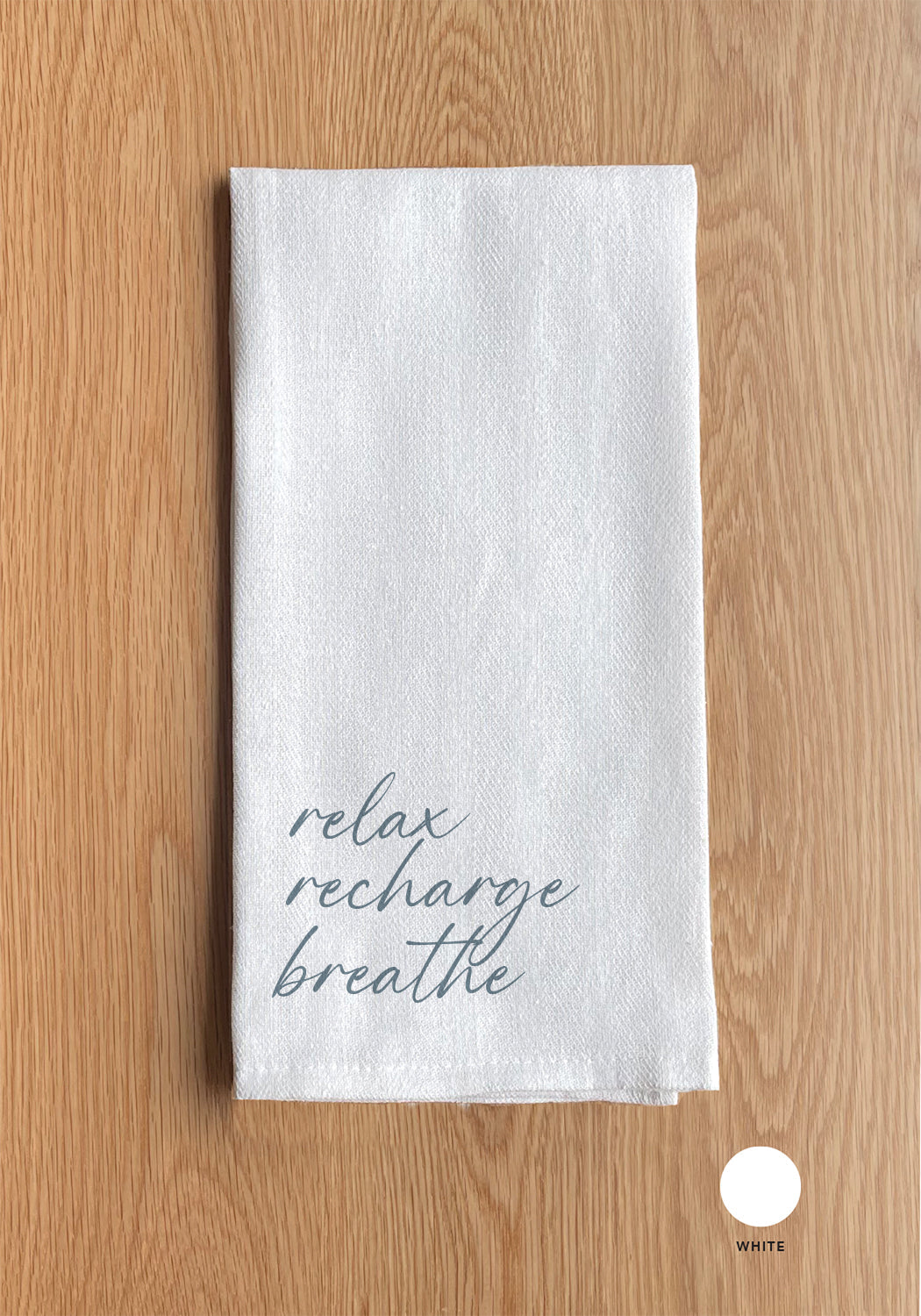 Relax Recharge Breathe Kitchen Towel
