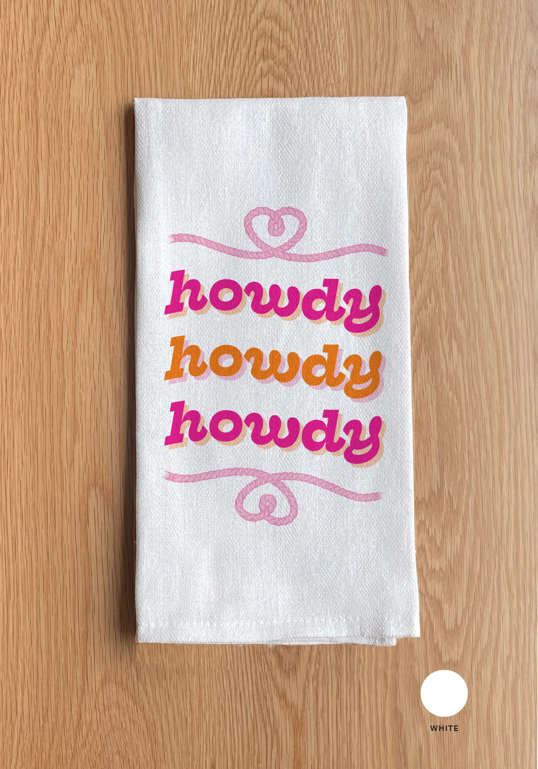 Howdy Howdy Howdy Kitchen Towel