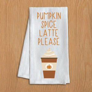 Pumpkin Spice Latte Please Kitchen Towel