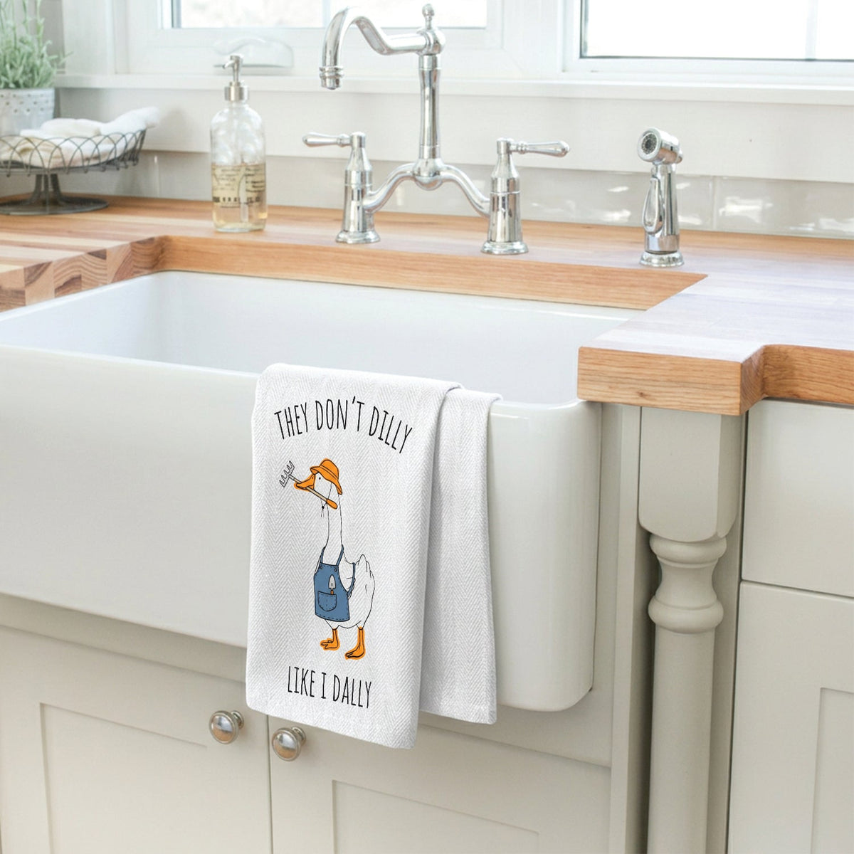 They Don't Dilly Like I Dally Porch Goose Kitchen Towel