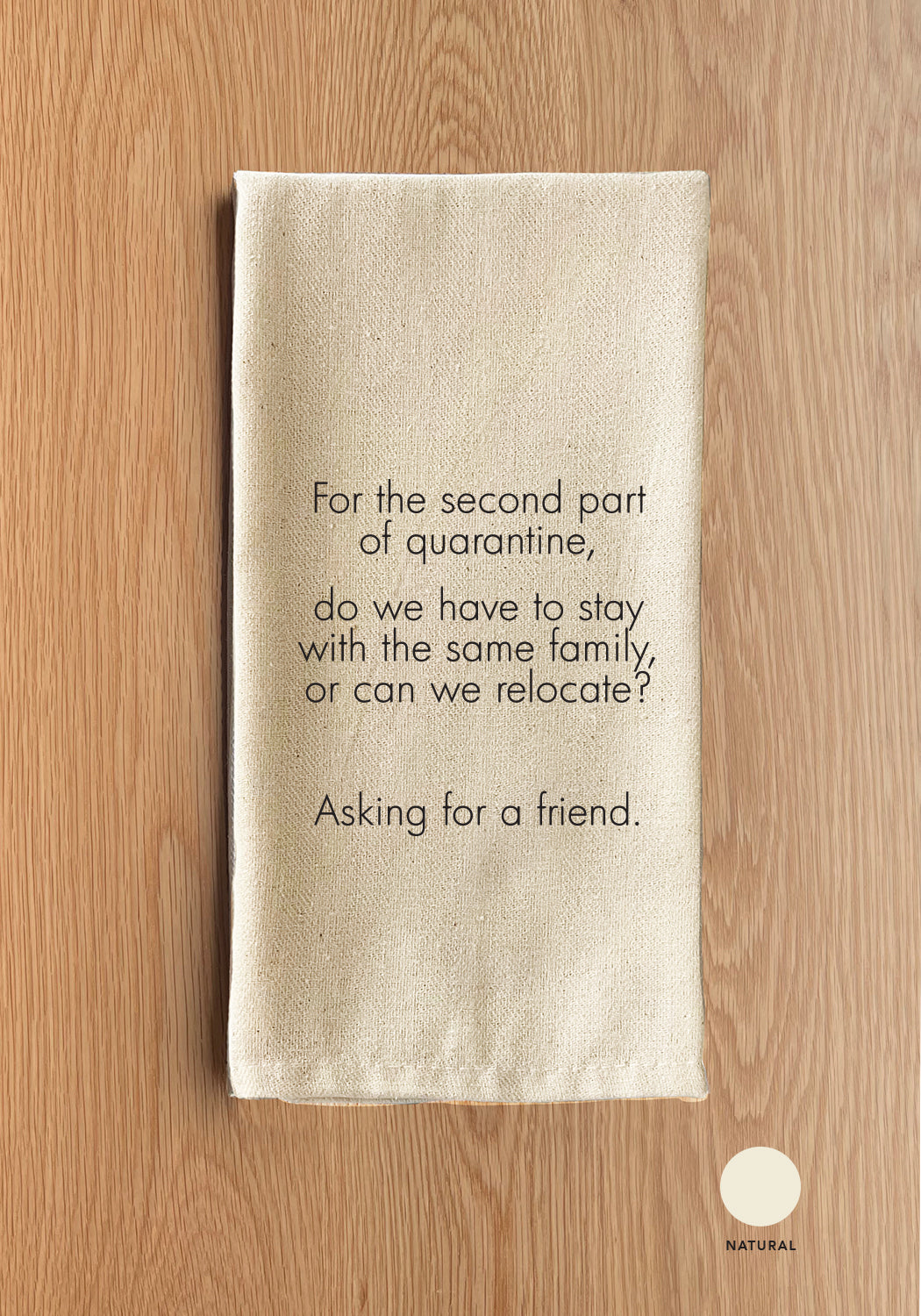 Quarantine Kitchen Towel
