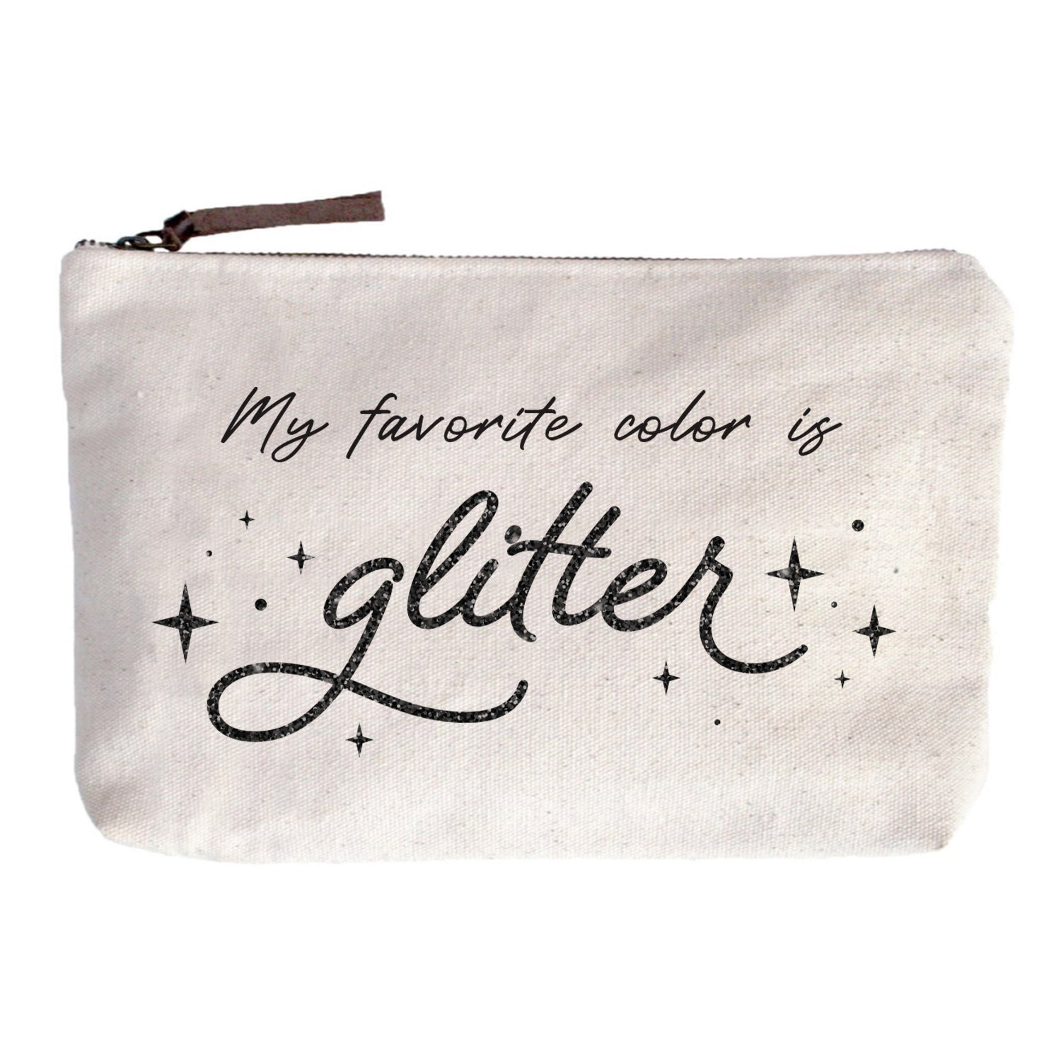 My favorite color is glitter Zip Pouch
