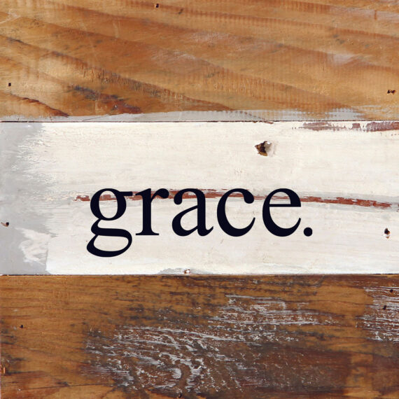 Grace. / 6"x6" Reclaimed Wood Sign