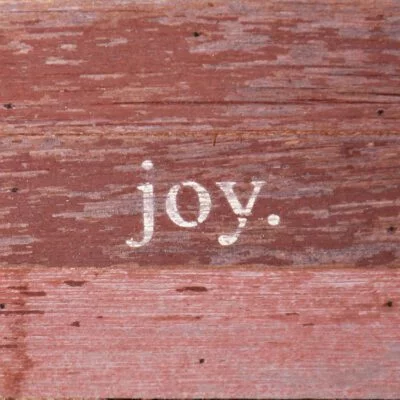 Joy / 6"x6" Reclaimed Wood Sign