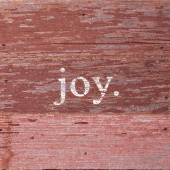 Joy / 6"x6" Reclaimed Wood Sign