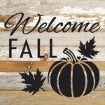 Welcome Fall / 10x10 Reclaimed Wood Sign