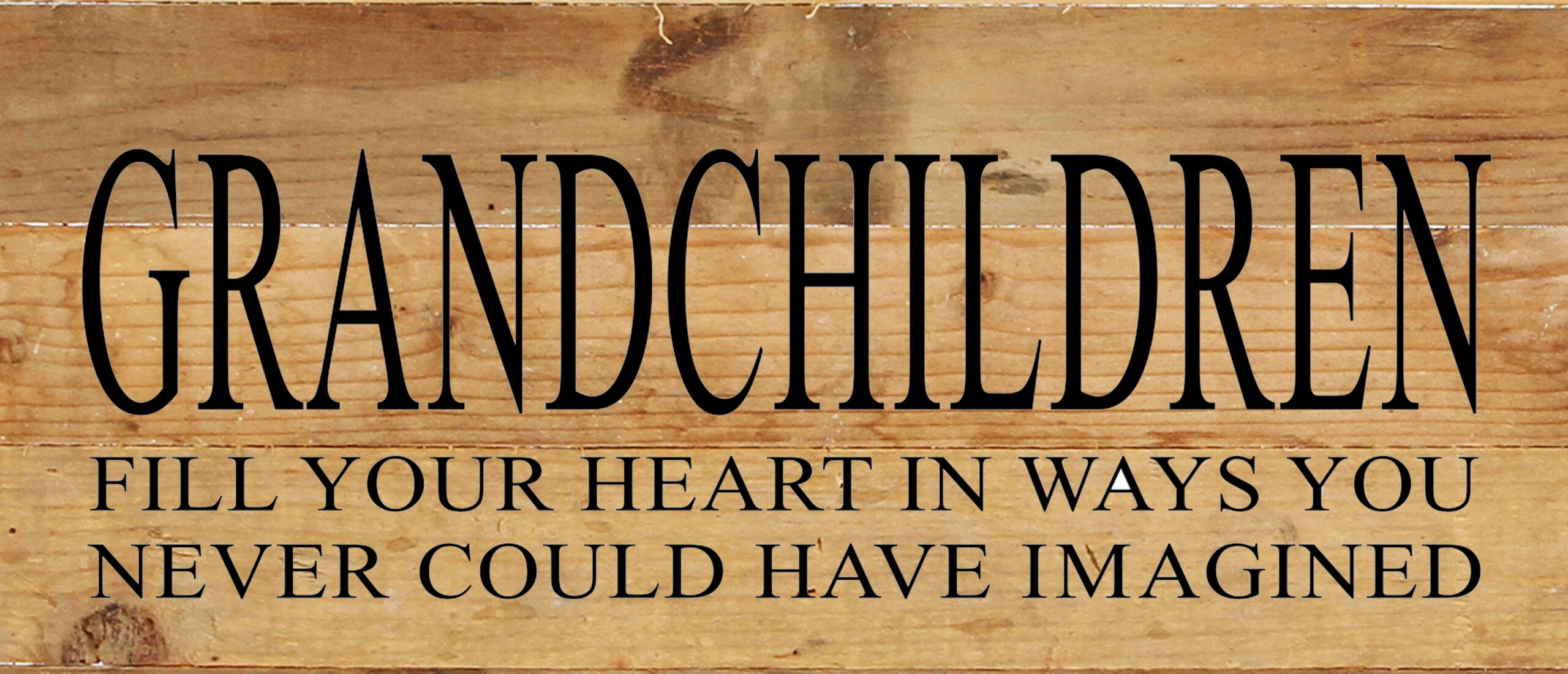 Grandchildren fill your heart in ways you never could have imagined / 14"x6" Reclaimed Wood Sign