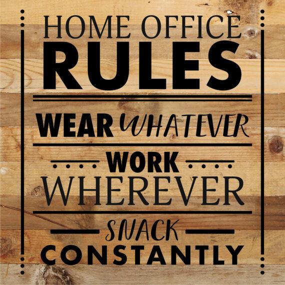 Home Office Rules / 14X14 Reclaimed Wood Sign