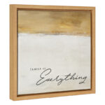 Family is Everything / 14x14 Framed Canvas Wall Decor