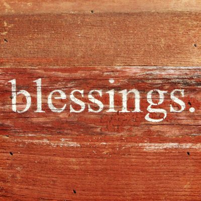 Blessings / 6"x6" Reclaimed Wood Sign