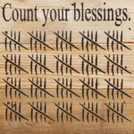 Count your blessings. (tally image) / 6"x6" Reclaimed Wood Sign