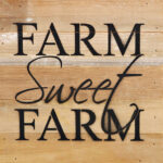 Farm Sweet Farm / 10"x10" Reclaimed Wood Sign
