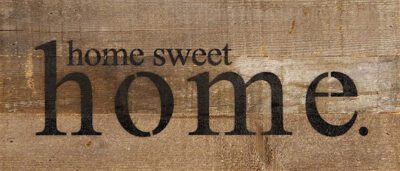 home sweet home / 14"x6" Reclaimed Wood Sign