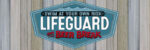 Swim at your own risk lifeguard on beer break / 18x6 Indoor/Outdoor Recycled Plastic Wall Art