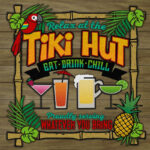 Relax at the Tiki Hut - Eat, Drink, Chill - Proudly serving whatever you bring / 12x12 Indoor/Outdoor Recycled Plastic Wall Art