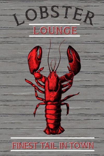 Lobster Lounge: Finest Tail in Town / 8x12 Indoor/Outdoor Recycled Plastic Wall Art