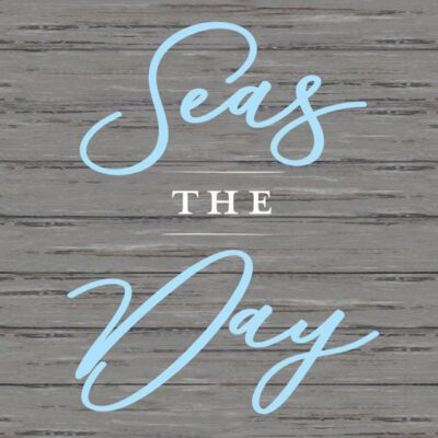 Seas the Day / 12x12 Indoor/Outdoor Recycled Plastic Wall Art