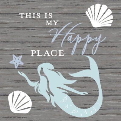 This is My Happy Place (Mermaid) / 22x22 Indoor/Outdoor Recycled Plastic Wall Art