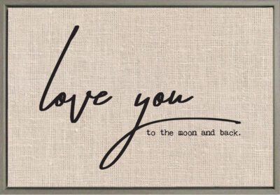 Love you to the moon and back / 33"x23" Framed Canvas
