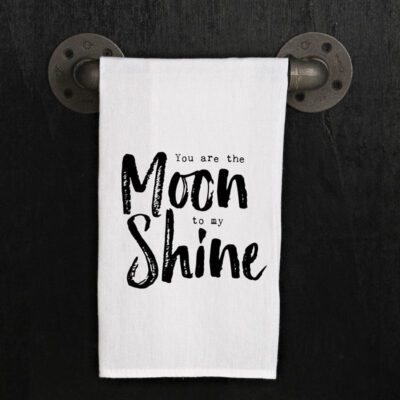 You are the moon to my shine
