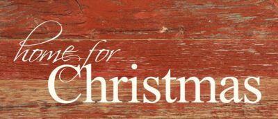Home for Christmas / 14"x6" Reclaimed Wood Sign