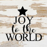 Joy to the world (star) / 6"x6" Reclaimed Wood Sign