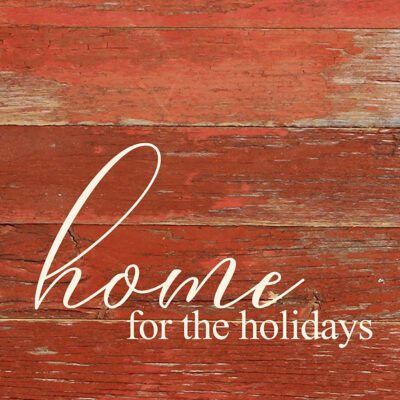 Home for the holidays / 10"x10" Reclaimed Wood Sign