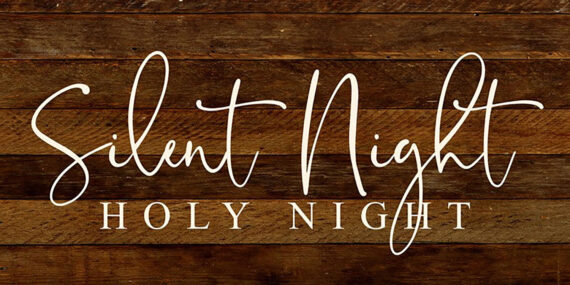 Silent night, holy night / 24"x12" Reclaimed Wood Sign