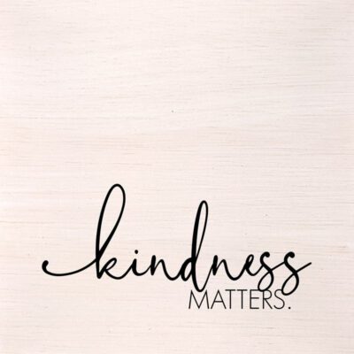 Kindness matters. (White Finish) 10"x10" Wall Art