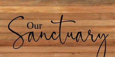 Our sanctuary / 24"x12" Reclaimed Wood Sign