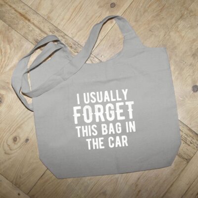 I usually forget this bag in the car / Grey Tote Bag