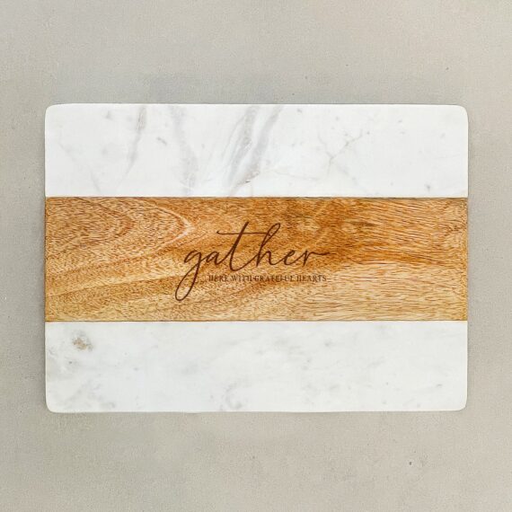 Gather Here with Grateful Hearts / Marble & Wood Serving Board