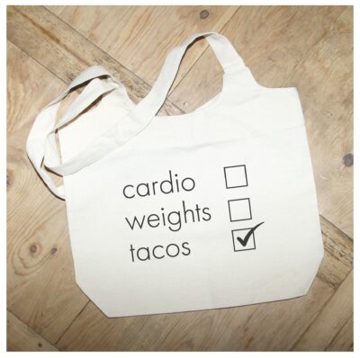 Cardio, Weights, Tacos / Natural Tote Bag