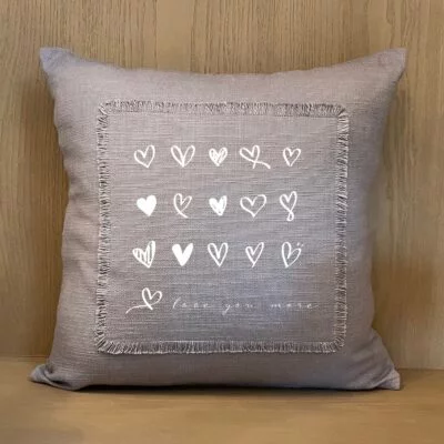 Love you more / Pillow Cover
