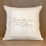 Send Forth your light and your truth / (MS Natural) Pillow Cover