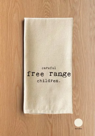 I keep hearing it takes a village to raise a child... Do they just show up? Or is there like a number to call? / Kitchen Towel