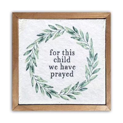 For this child we have prayed 6x6 Pulp Paper Wall Décor