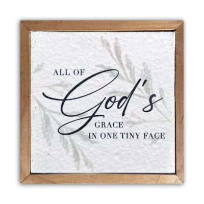 All of God's Grace in one tiny face 6x6 Pulp Paper Wall Décor