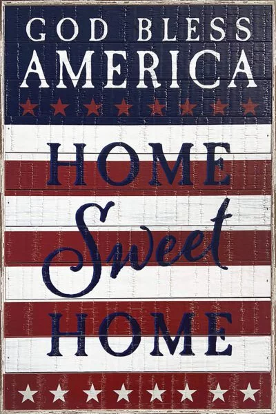 God Bless America Home Sweet Home 12x18 Charleston Polystyrene Wall Décor