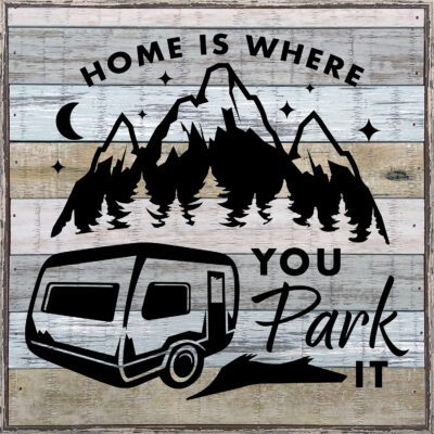 Home is where you park it 12x12 Charleston Polystyrene Wall Décor