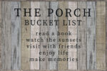 The Porch Bucket List 18x12 Charleston Polystyrene Wall Décor