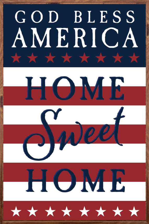 God Bless America Home Sweet Home 12x18 Old Forge Polystyrene Wall Décor