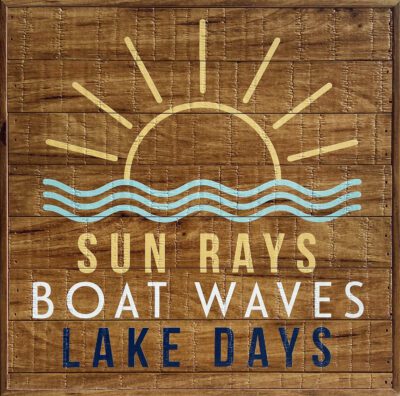 Sun Rays Boat Waves Lake Days  12x12 Old Forge Polystyrene Wall Décor